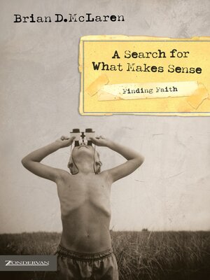 cover image of Finding Faith - A Search for What Makes Sense